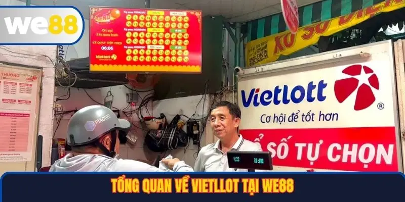 Tổng quan về Vietllot tại WE88